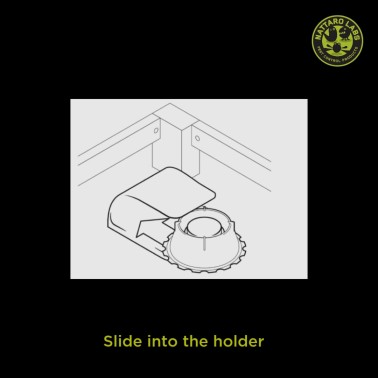 Slide into the holder